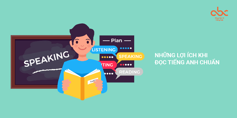 Những lợi ích khi đọc Tiếng Anh chuẩn